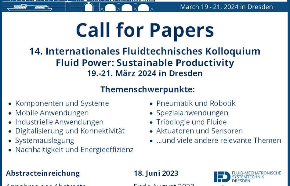 Das 14. Internationale Fluidtechnische Kolloquium (14. IFK) findet vom 19. bis 21. März 2024 in Dresden statt