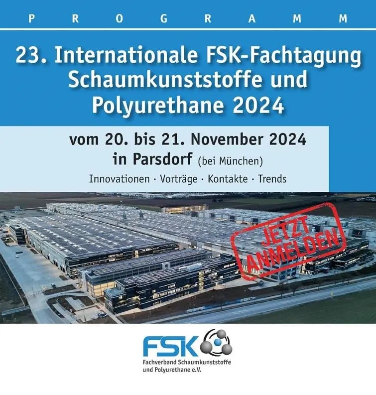 Der FSK lädt auch dieses Jahr zur Tagung Schaumkunststoffe und Polyurethane ein Der Fachverband Schaumkunststoffe und Polyurethane e.V. (FSK) lädt auch in diesem Jahr die Tagungsgäste wieder zur Fachtagung Schaumkunststoffe und Polyurethane ein.